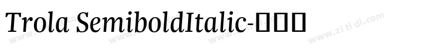 Trola SemiboldItalic字体转换